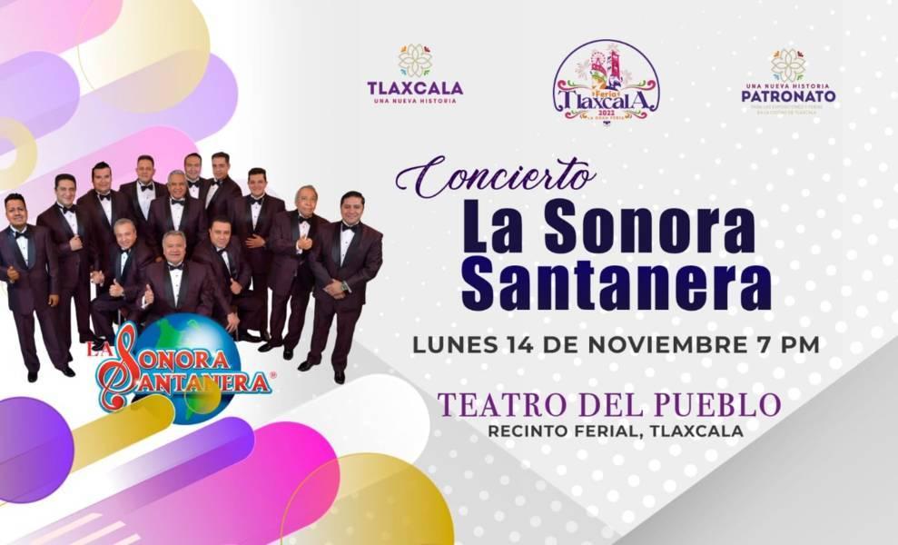 Cambian de horario conciertos en la “Gran Feria Tlaxcala 2022” e